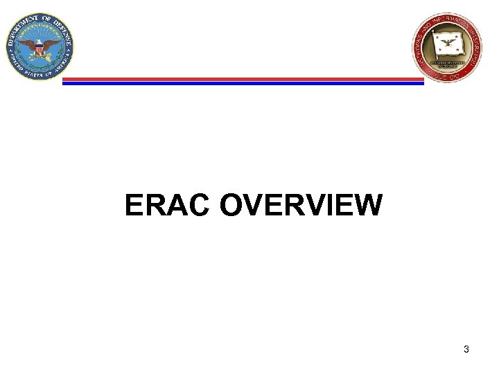 ERAC OVERVIEW 3 