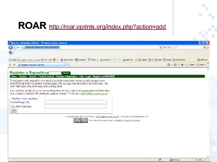 ROAR http: //roar. eprints. org/index. php? action=add 