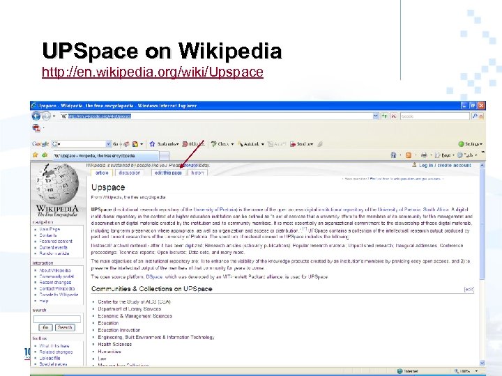 UPSpace on Wikipedia http: //en. wikipedia. org/wiki/Upspace 