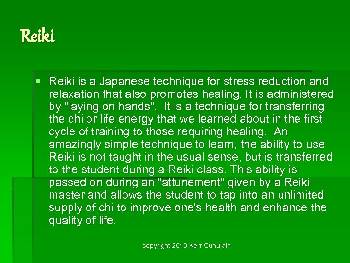 Reiki § Reiki is a Japanese technique for stress reduction and relaxation that also