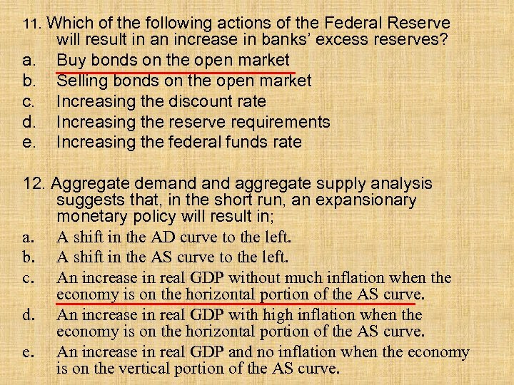 11. Which a. b. c. d. e. of the following actions of the Federal