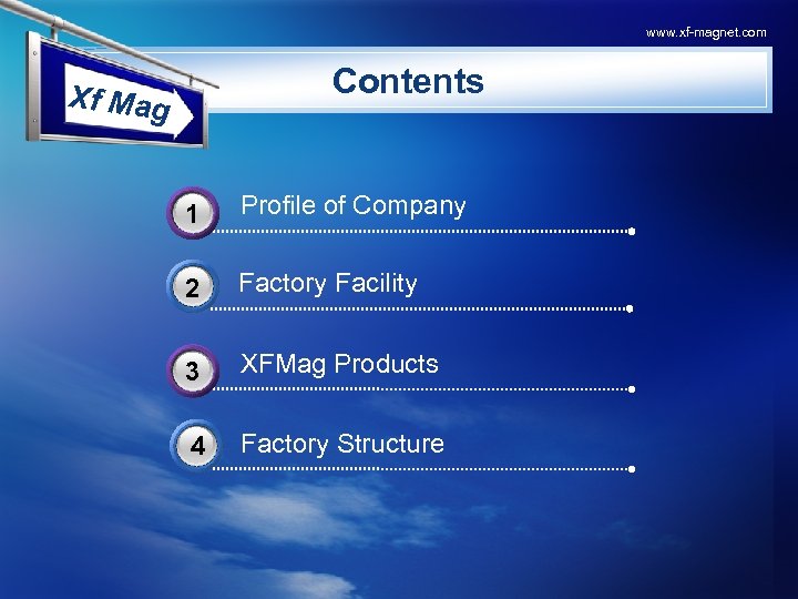 www. xf-magnet. com Contents Xf Mag 3 1 Profile of Company 2 Factory Facility
