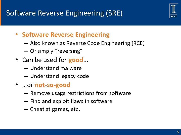 Software Reverse Engineering (SRE) • Software Reverse Engineering – Also known as Reverse Code