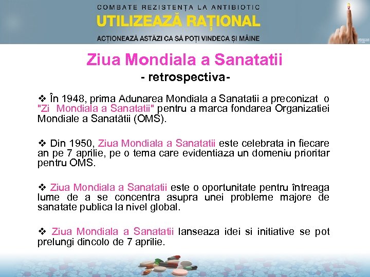 Ziua Mondiala a Sanatatii - retrospectivav În 1948, prima Adunarea Mondiala a Sanatatii a