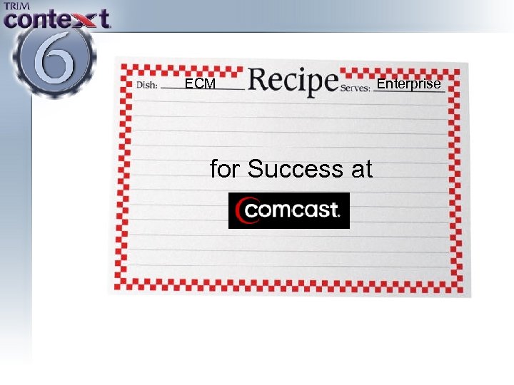ECM for Success at Enterprise 