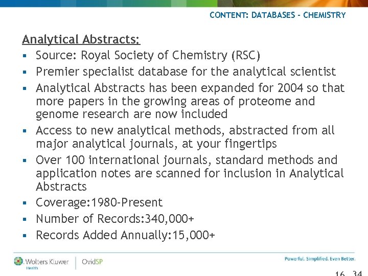 CONTENT: DATABASES - CHEMISTRY Analytical Abstracts: § Source: Royal Society of Chemistry (RSC) §