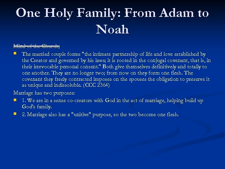 One Holy Family: From Adam to Noah Mind of the Church; n The married