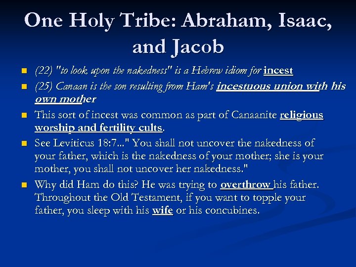 One Holy Tribe: Abraham, Isaac, and Jacob n n n (22) 
