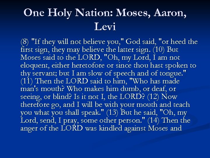 One Holy Nation: Moses, Aaron, Levi (8) 