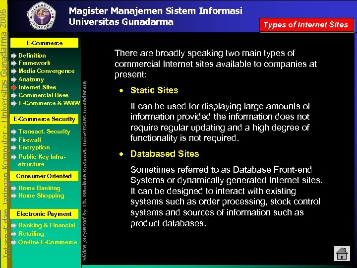 Types of Internet Sites E-Commerce Definition Framework Media Convergence Anatomy Internet Sites Commercial Uses