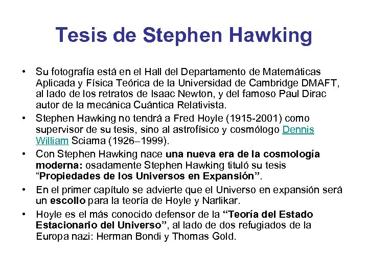 Tesis de Stephen Hawking • Su fotografía está en el Hall del Departamento de