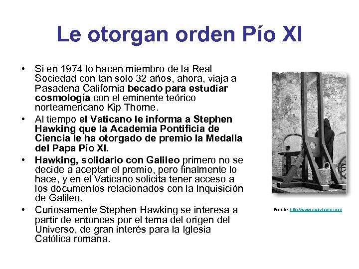 Le otorgan orden Pío XI • Si en 1974 lo hacen miembro de la