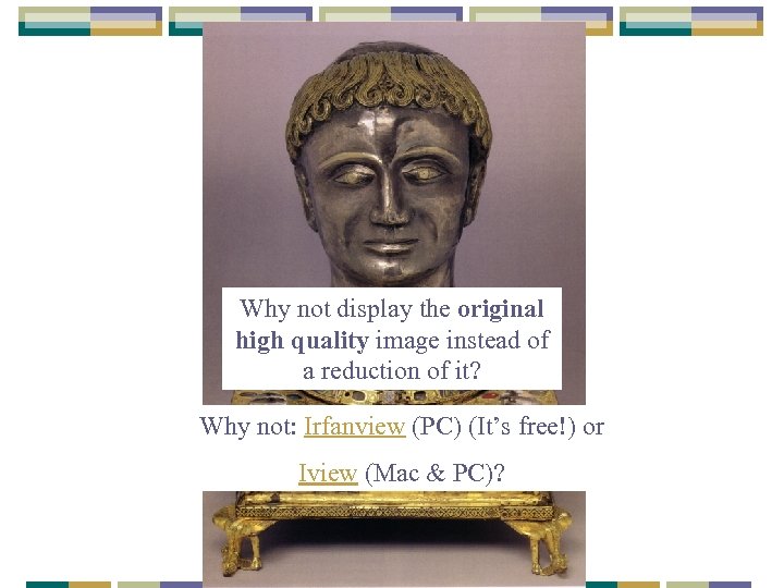 Quality Should art & art history be sacrificed to Power. Point? Why not display