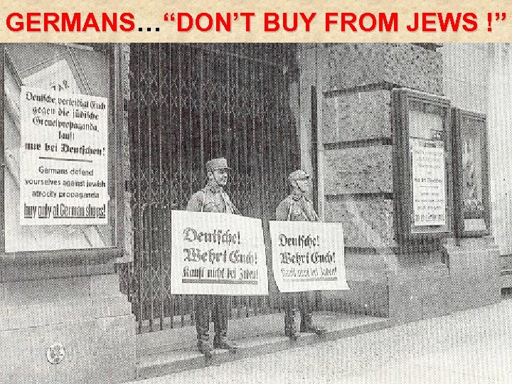 GERMANS… “DON’T BUY FROM JEWS !” GERMANS 9 