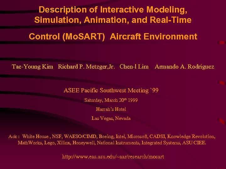 Description of Interactive Modeling, Simulation, Animation, and Real-Time Control (Mo. SART) Aircraft Environment Tae-Young