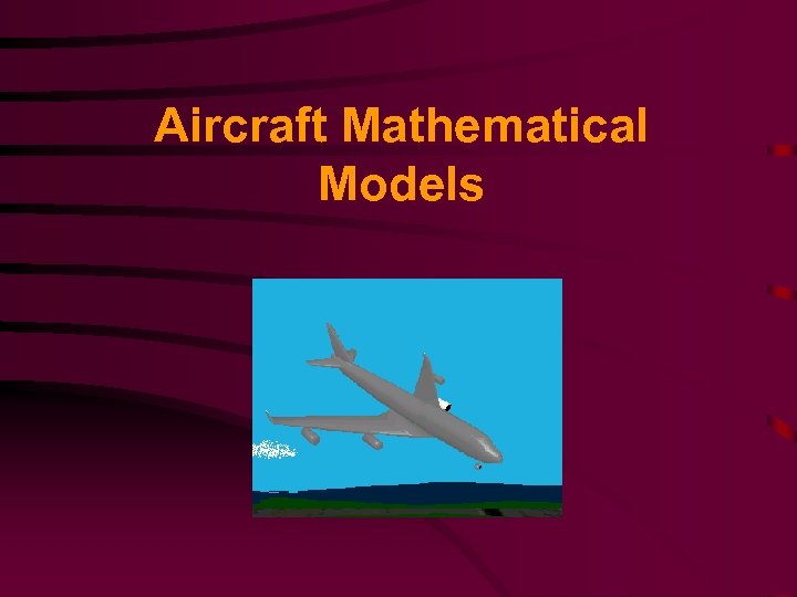 Aircraft Mathematical Models 