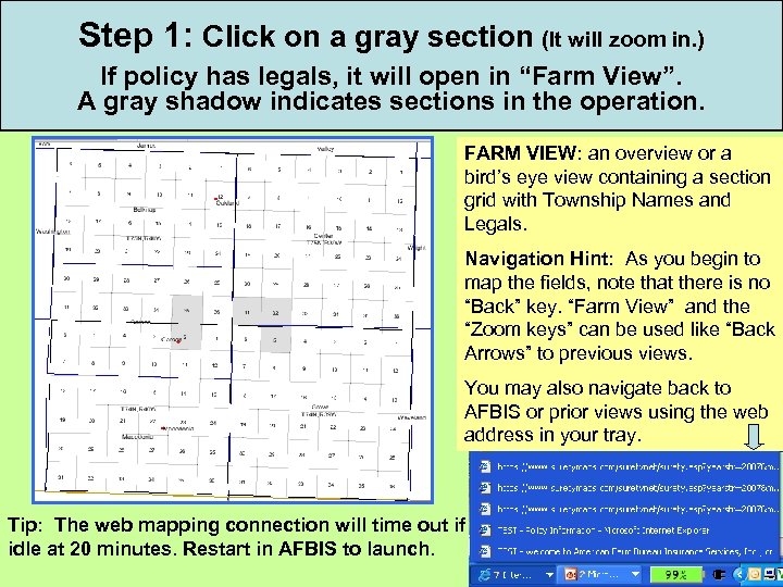 Step 1: Click on a gray section (It will zoom in. ) If policy