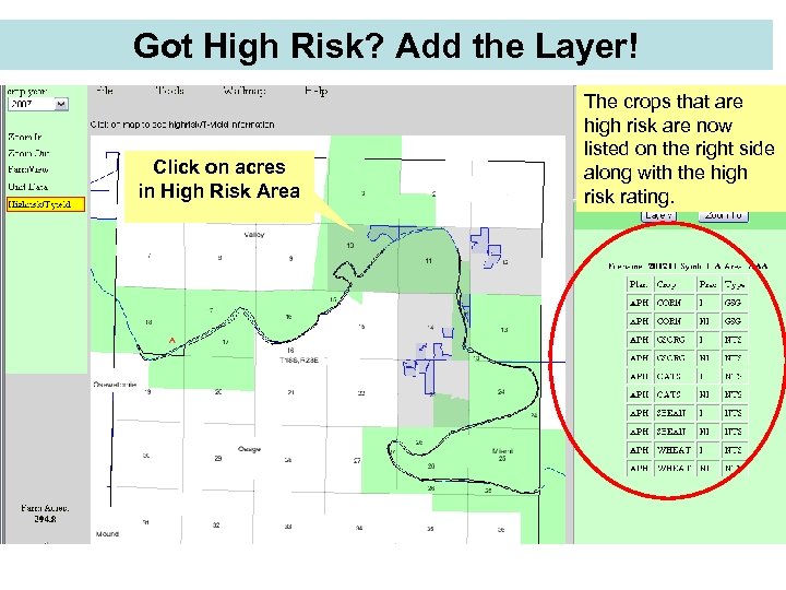 Got High Risk? Add the Layer! Click on acres in High Risk Area The