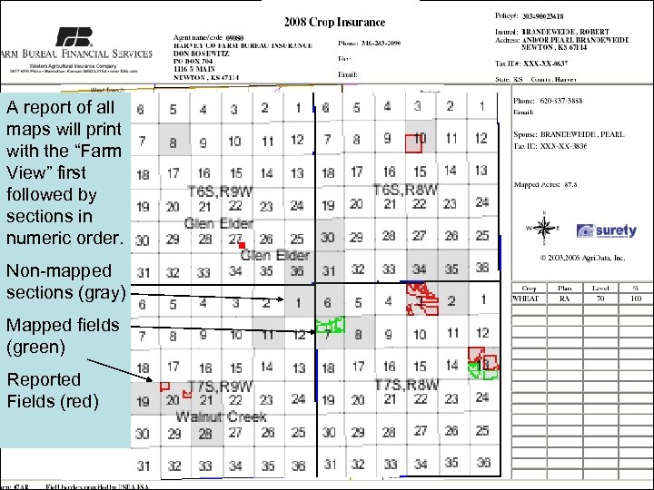 A report of all maps will print with the “Farm View” first followed by