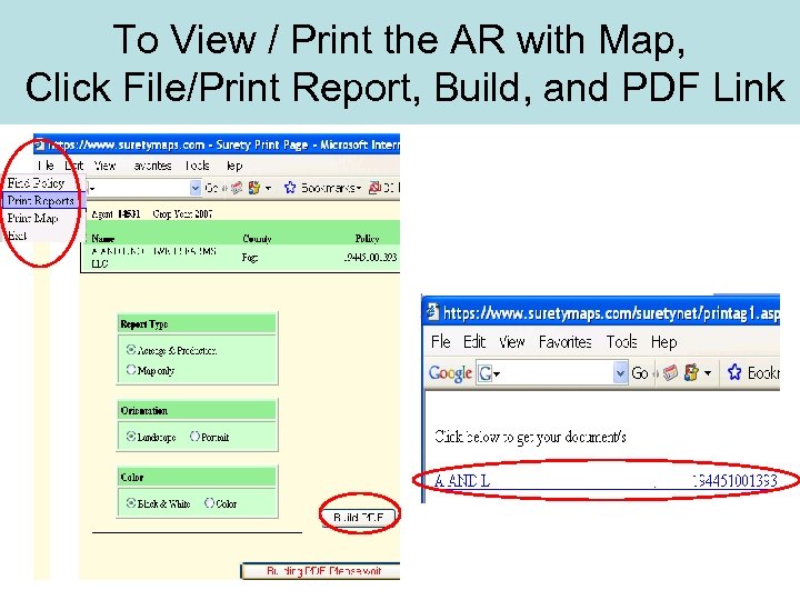 To View / Print the AR with Map, Click File/Print Report, Build, and PDF