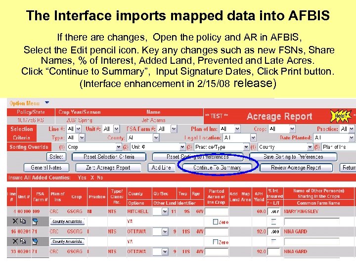 The Interface imports mapped data into AFBIS If there are changes, Open the policy