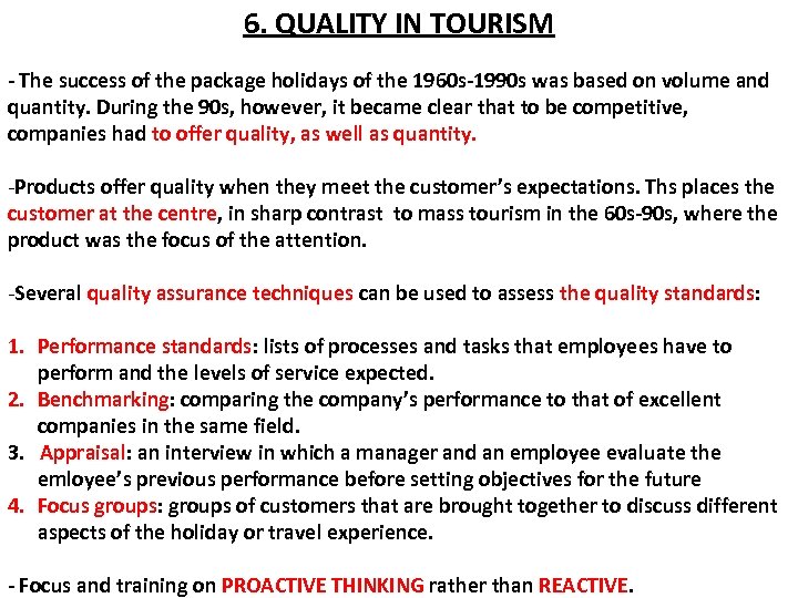 6. QUALITY IN TOURISM - The success of the package holidays of the 1960