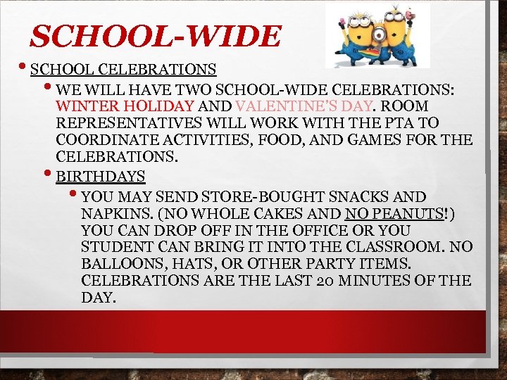 SCHOOL-WIDE • SCHOOL CELEBRATIONS • WE WILL HAVE TWO SCHOOL-WIDE CELEBRATIONS: • WINTER HOLIDAY