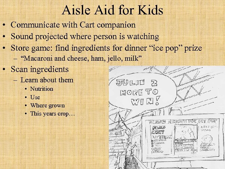 Aisle Aid for Kids • Communicate with Cart companion • Sound projected where person