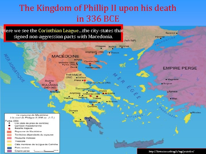 The Kingdom of Phillip II upon his death in 336 BCE Here we see