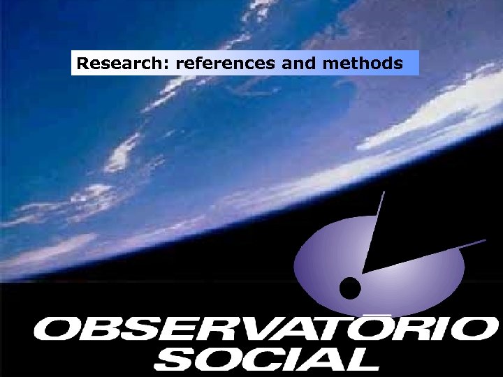 Research: references and methods 