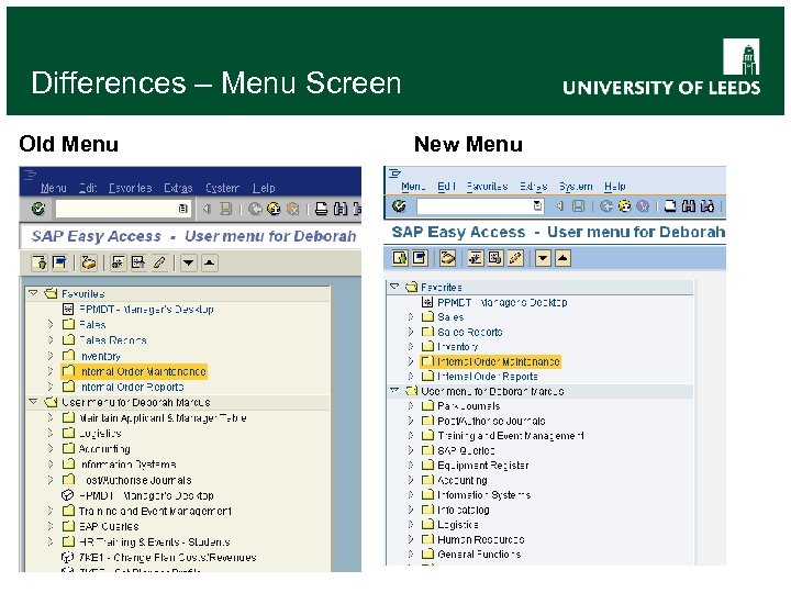Differences – Menu Screen Old Menu New Menu 