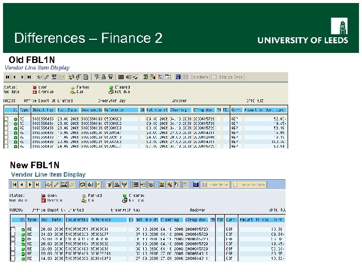 Differences – Finance 2 Old FBL 1 N New FBL 1 N 