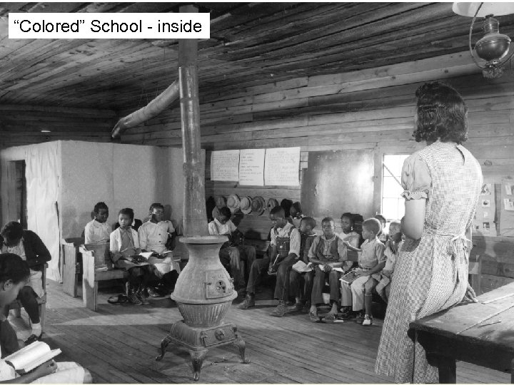 “Colored” School - inside 