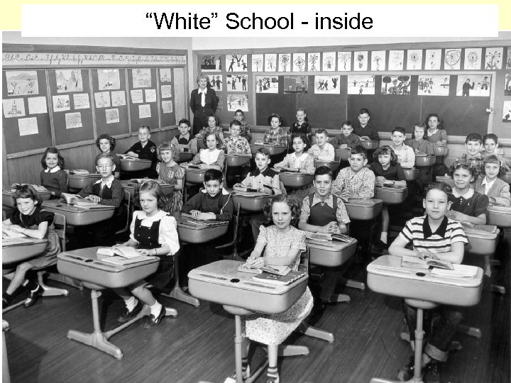 “White” School - inside 