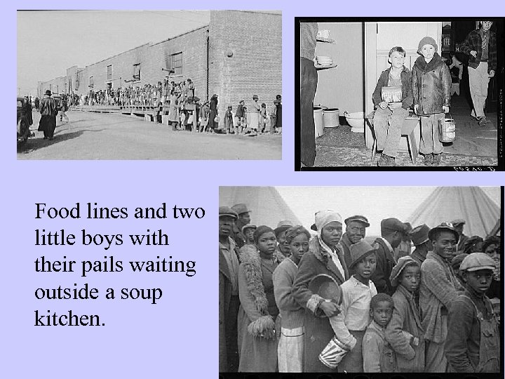 Food lines and two little boys with their pails waiting outside a soup kitchen.