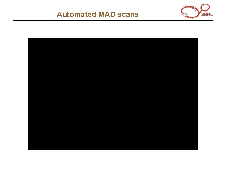 Automated MAD scans 