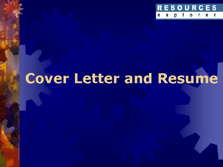 Cover Letter and Resume 