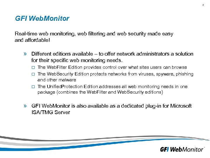 6 GFI Web. Monitor Real-time web monitoring, web filtering and web security made easy