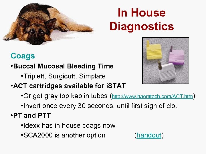 In House Diagnostics Coags • Buccal Mucosal Bleeding Time • Triplett, Surgicutt, Simplate •