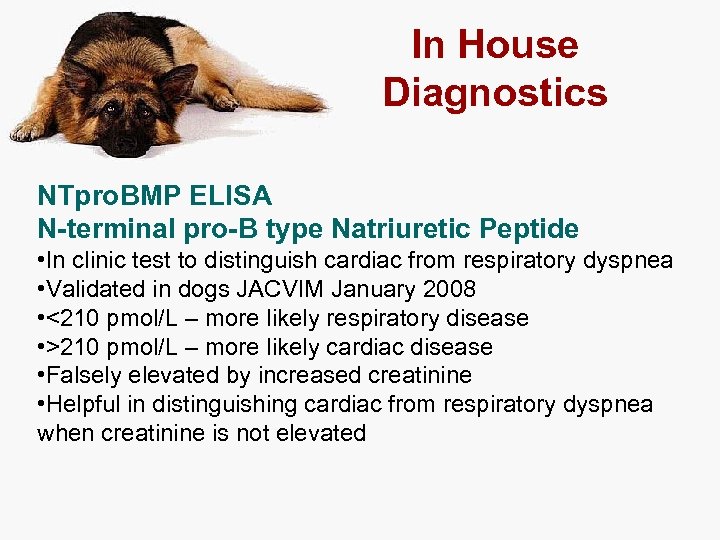 In House Diagnostics NTpro. BMP ELISA N-terminal pro-B type Natriuretic Peptide • In clinic