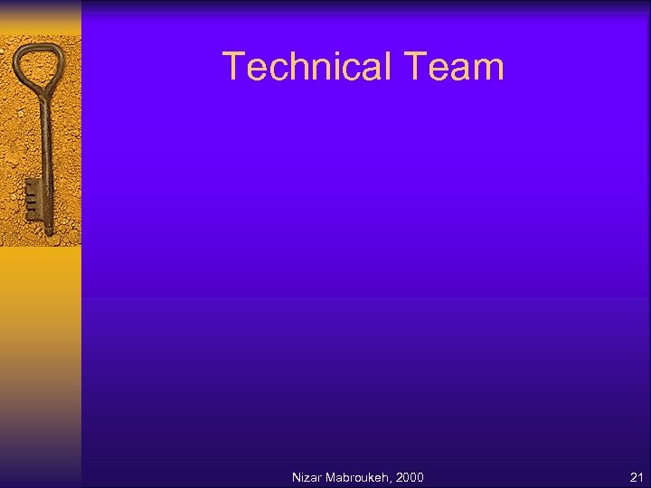 Technical Team Nizar Mabroukeh, 2000 21 