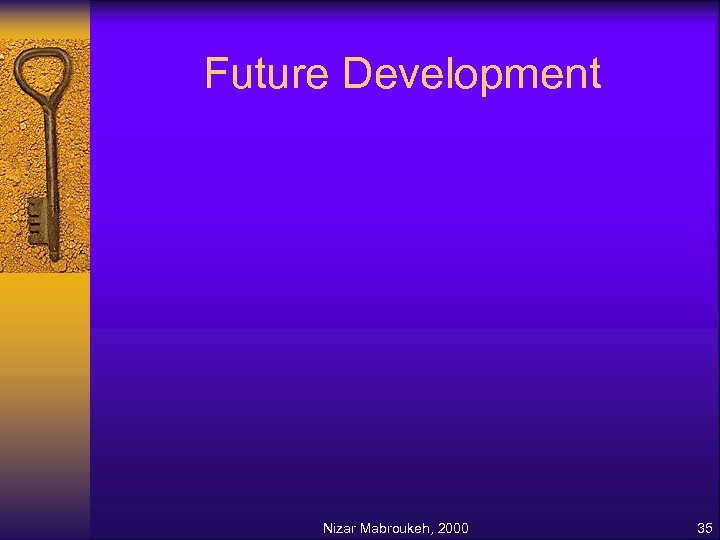 Future Development Nizar Mabroukeh, 2000 35 