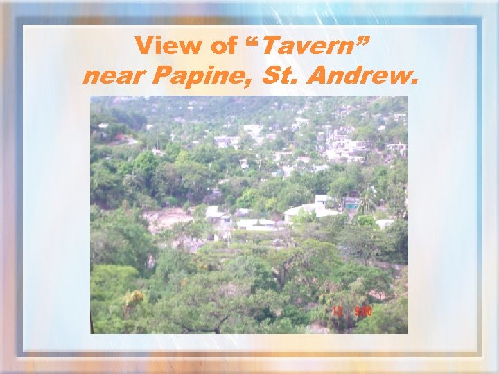 View of “Tavern” near Papine, St. Andrew. 