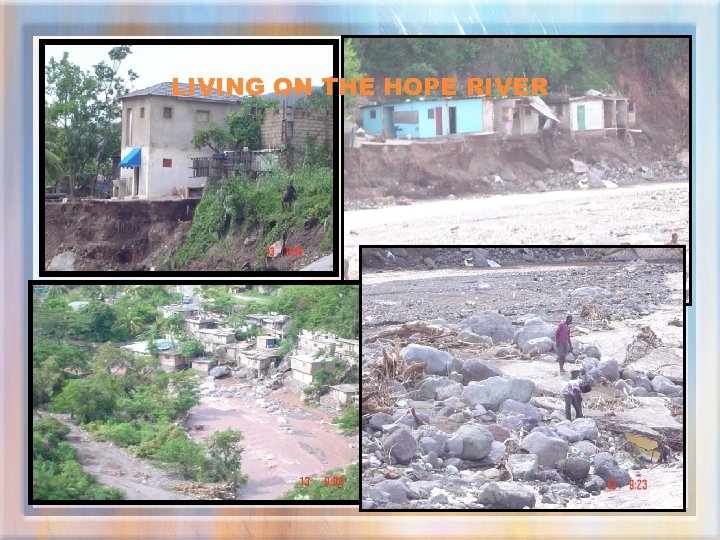 LIVING ON THE HOPE RIVER 