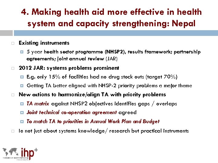 4. Making health aid more effective in health system and capacity strengthening: Nepal Existing