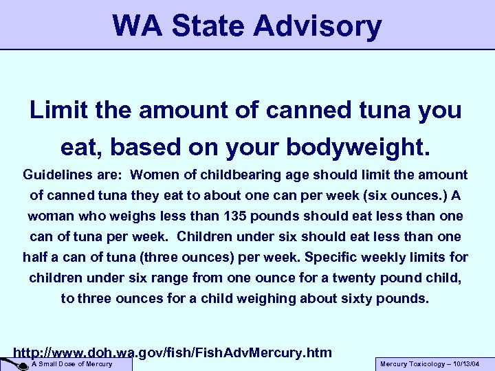 WA State Advisory Limit the amount of canned tuna you eat, based on your