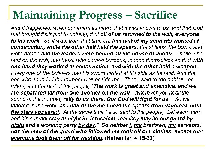 Maintaining Progress – Sacrifice And it happened, when our enemies heard that it was