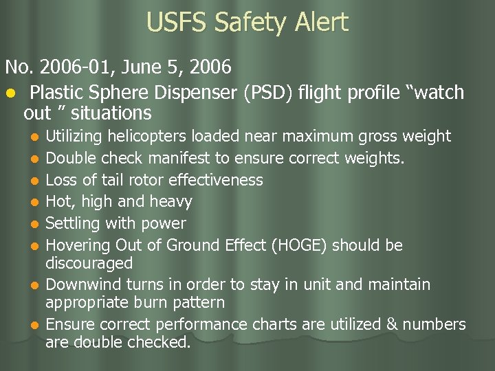 USFS Safety Alert No. 2006 -01, June 5, 2006 l Plastic Sphere Dispenser (PSD)