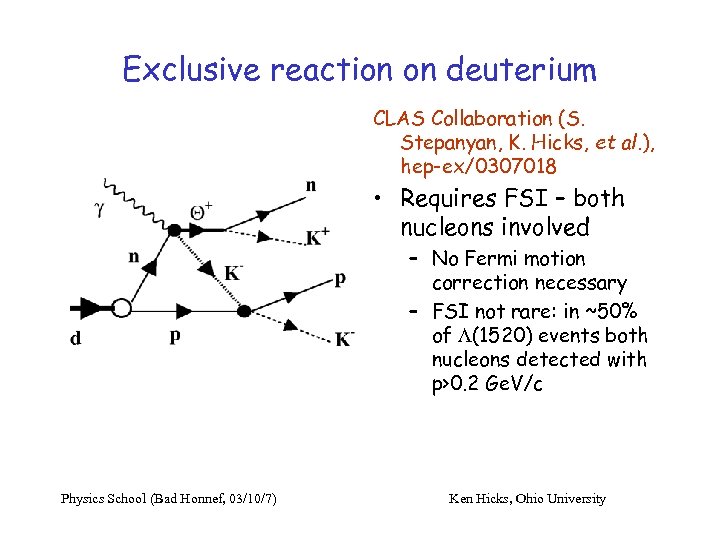 Exclusive reaction on deuterium CLAS Collaboration (S. Stepanyan, K. Hicks, et al. ), hep-ex/0307018