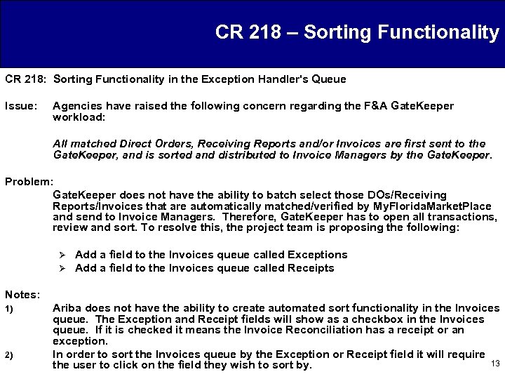 CR 218 – Sorting Functionality CR 218: Sorting Functionality in the Exception Handler's Queue